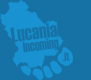 Lucania Incoming